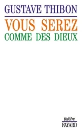 Vous serez comme des dieux