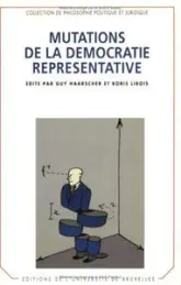 MUTATIONS DE LA DEMOCRATIE REPRESENTATIVE