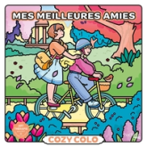 Cozy colo - Mes meilleurs amis