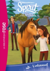 Spirit, tome 9 : L'enlèvement