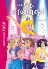 Ma vie, mes copines 38 - Le concert