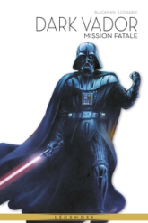 La Légende de Dark Vador, tome 1 : Mission fatale