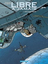 Libre à jamais, tome 1 : Une autre guerre