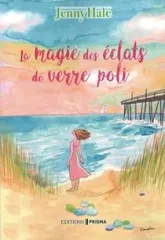 La magie des éclats de verre