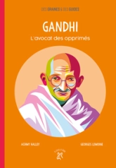 Gandhi: L'avocat des opprimés