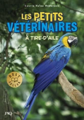 Les Petits Vétérinaires, tome 10 : A tire-d'aile