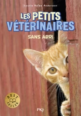 Les Petits Vétérinaires, Tome 2 : Sans abri