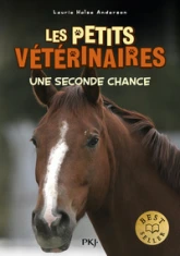 Les Petits Vétérinaires, Tome 3 : Une seconde chance