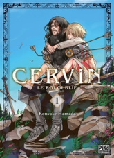 Cervin - Le roi oublié, tome 1