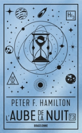 L'Alchimiste du neutronium, Tome 3 : L'Aube de la Nuit