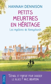 Les mystères de Honeychurch, tome 1 : Petits meurtres en héritage