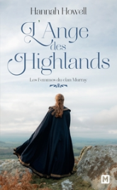 Les femmes du clan Murray, Tome 1 : L'ange des Highlands