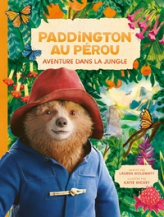 Paddington au Pérou - L'album du film: Grand album