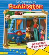 Paddington et le camping: Album d'histoire