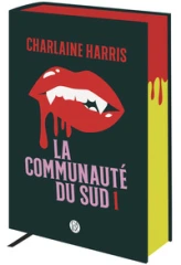 La communauté du Sud - Intégrale Calix, tome 1