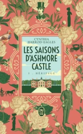 Les saisons d'Ashmore Castle: L'héritage