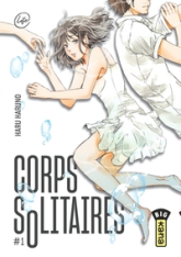 Corps solitaires, tome 1