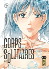 Corps solitaires, tome 8