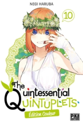 The quintessential quintuplets, tome 10