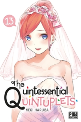 The quintessential quintuplets, tome 13