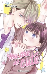 You are So Cute - Tome 1
