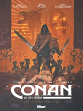 Conan le Cimmérien, tome 7 : Les clous rouges