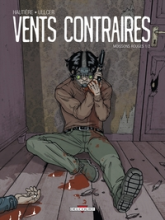 Vents contraires, tome 1 : Moissons rouges (1/2)