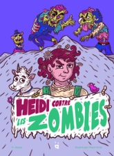 Heidi contre les zombies