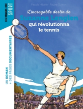 Le destin incroyable de Suzanne Lenglen qui révolutionna le tennis féminin