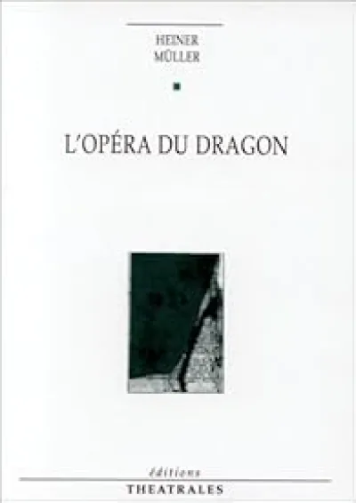 Opéra du dragon
