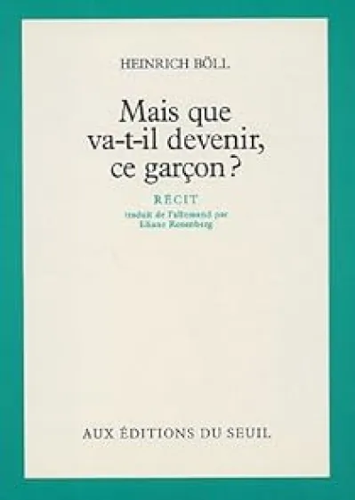 Mais que va-t-il devenir, ce garçon?