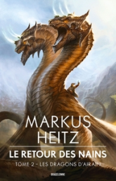 Le Retour des Nains, tome 2 : Les Dragons d'airain