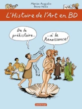 L'histoire de l'Art en BD, tome 1 : De la préhistoire à la Renaissance