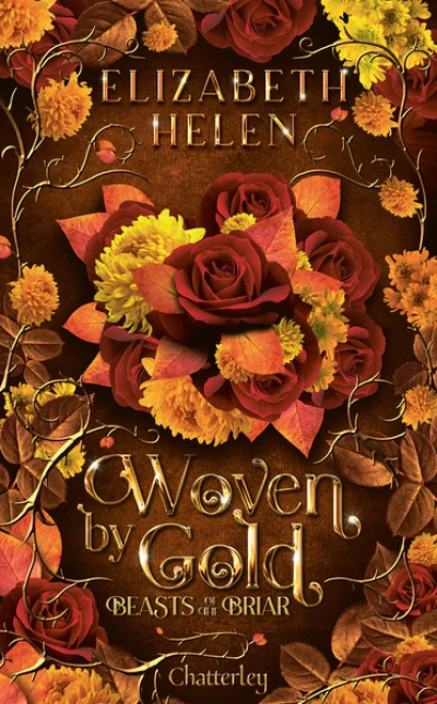Beasts of the Briar, tome 2 : Woven by Gold