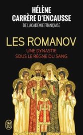 Les Romanov : Une dynastie sous le règne du sang