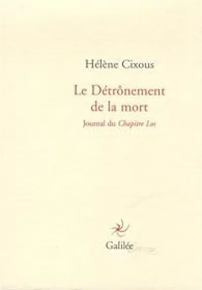 Le détrônement de la mort : Journal du chapitre Los