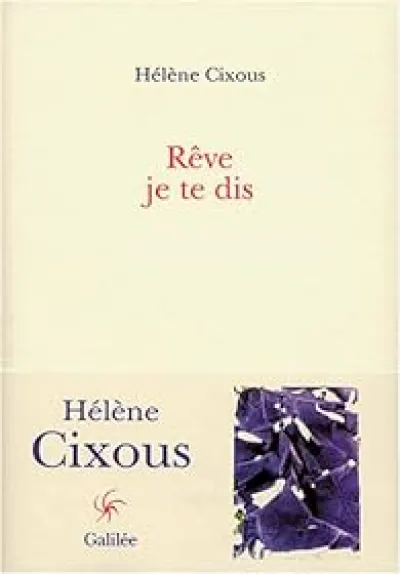 Rêve, je te dis