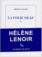 La folie Silaz