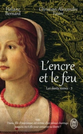 Les dents noires, tome 3 : L'encre et le feu