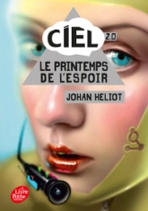 Ciel, 2.0 : Le printemps de l'espoir