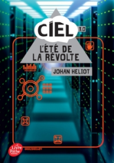 Ciel, 3.0 : L'été de la révolte