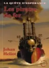La quête d'espérance, tome 2 : Les pirates de fer