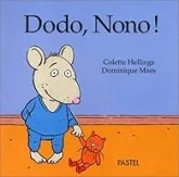 Dodo, Nono !