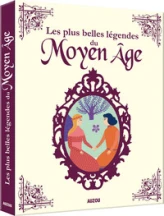 Les plus belles légendes du Moyen-Âge