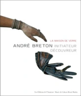 ANDRE BRETON - LA MAISON DE VERRE