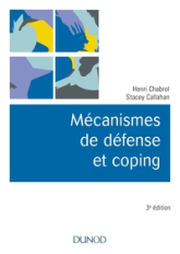 Mécanismes de défense et coping - 3e éd.