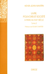 LIVRE, POUVOIRS ET SOCIETE A PARIS AU XVIIE SIECLE (1598-1701)