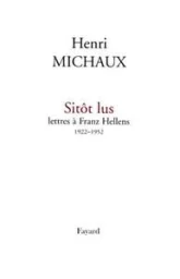 Sitôt lus - Lettres à Franz Hellens 1922-1952