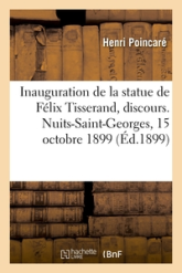 Cérémonie d'inauguration de la statue de Félix Tisserand, discours