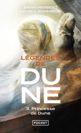 Légendes de Dune, tome 3 : Princesse de Dune